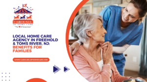 local-home-care-agency-freehold-toms-river-nj